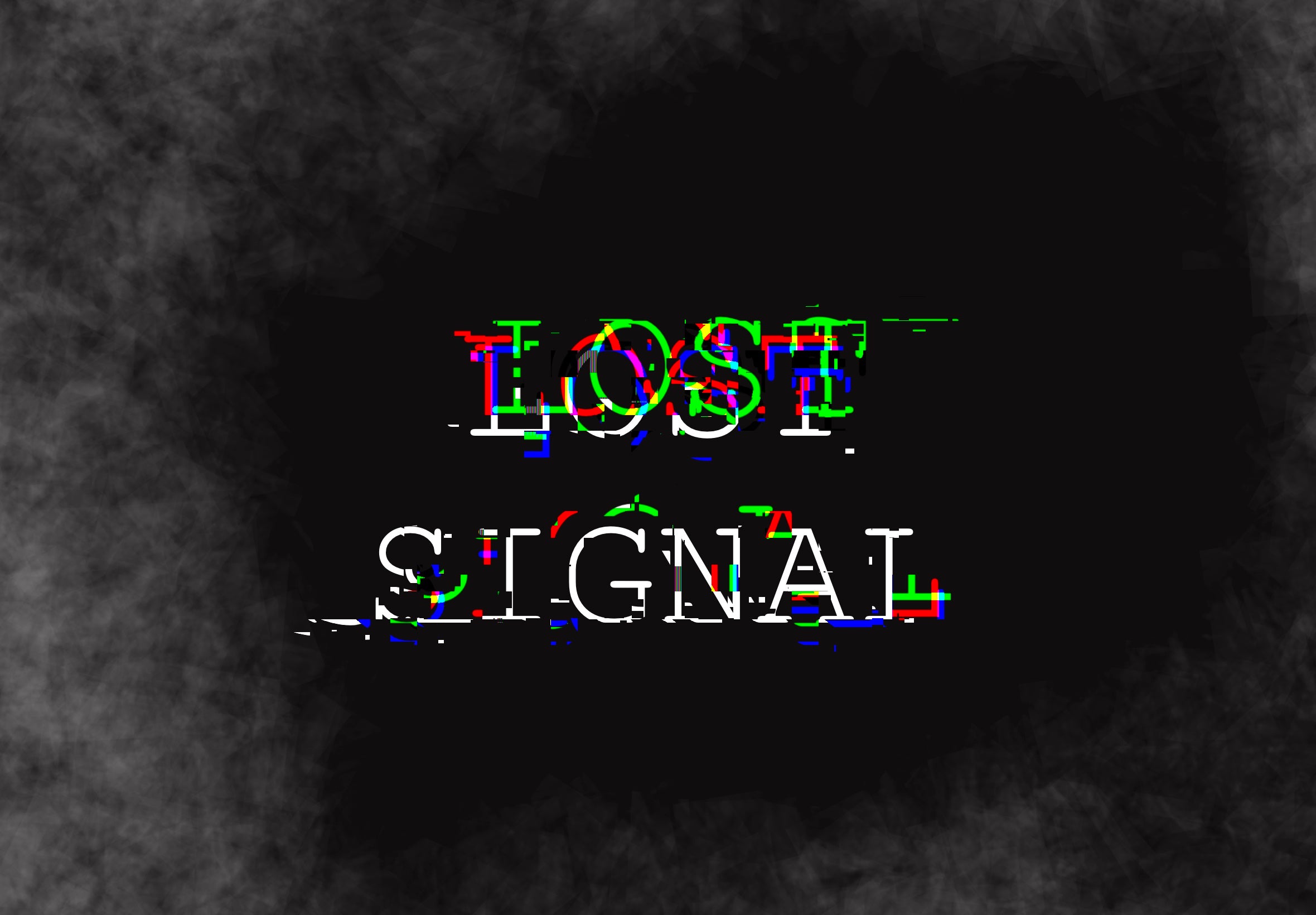 Lost Signal